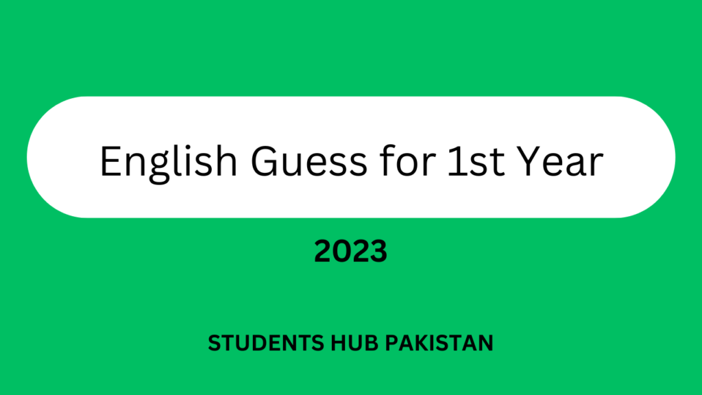 English Guess Papers for 1st Year